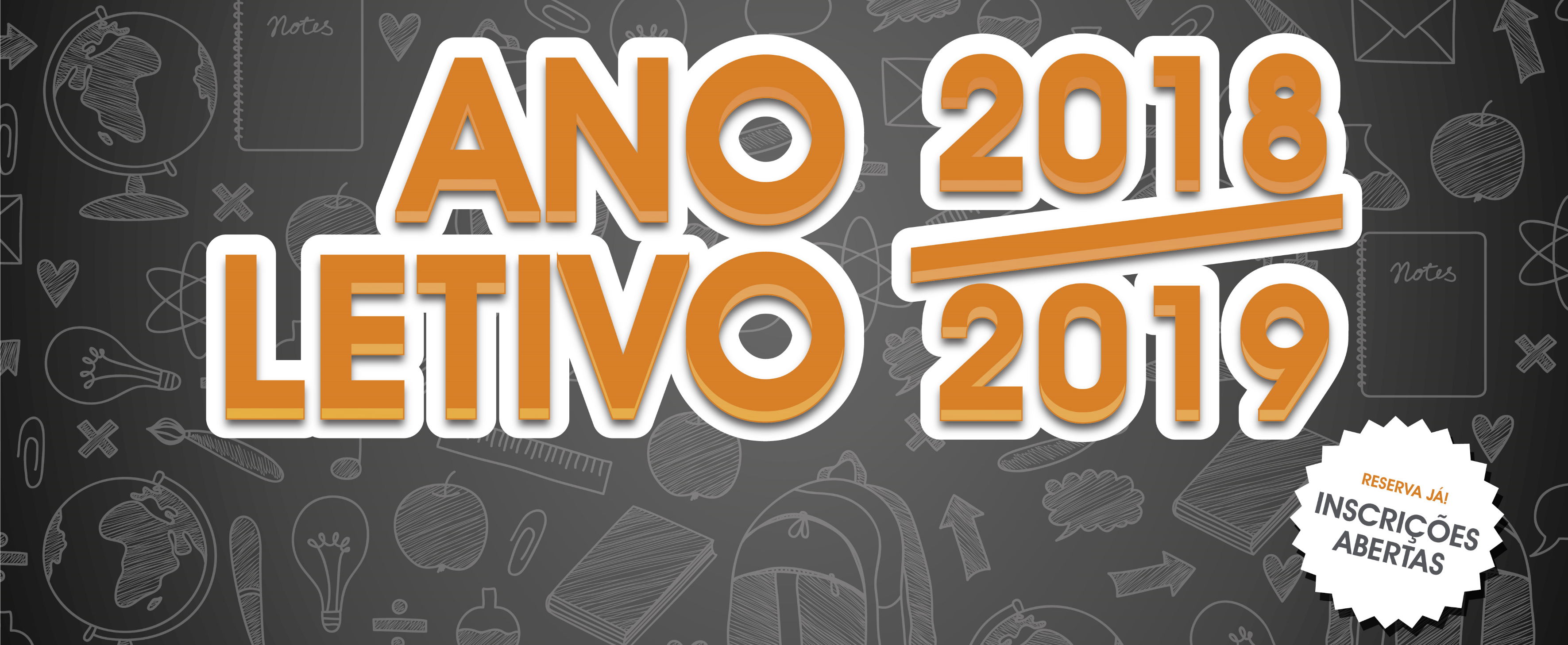 Inscrições Abertas Ano Letivo 2018/2019
